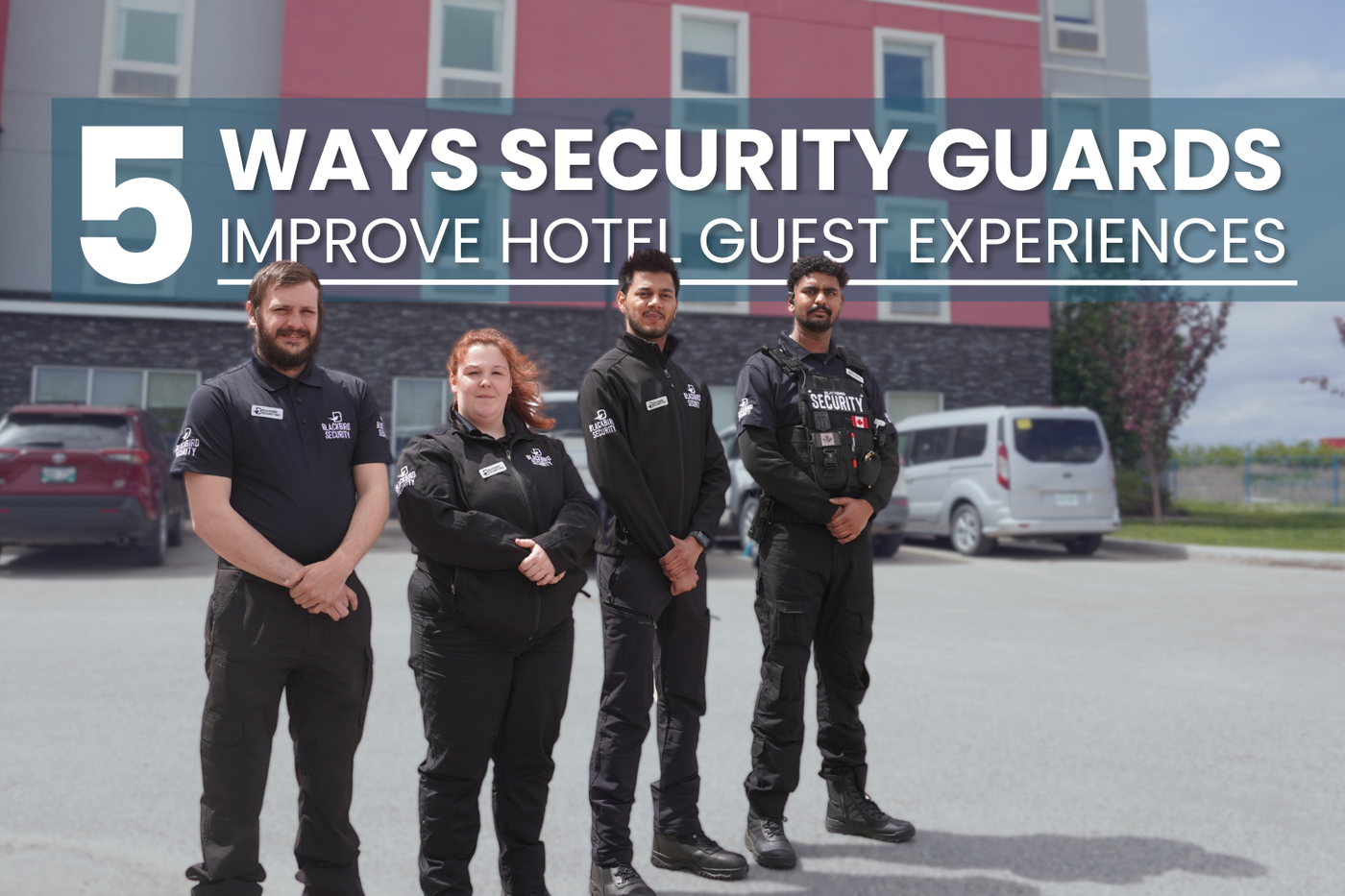 5 Ways Security Guards Improve Hotel Guest Experiences