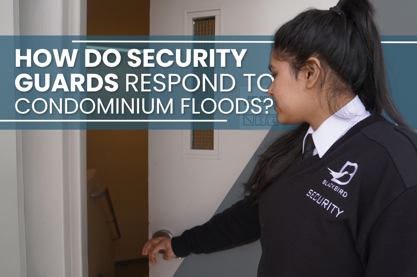 Blackbird Security residential condominium security guards respond to floods