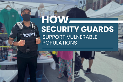 How Security Guards Support Vulnerable Communities