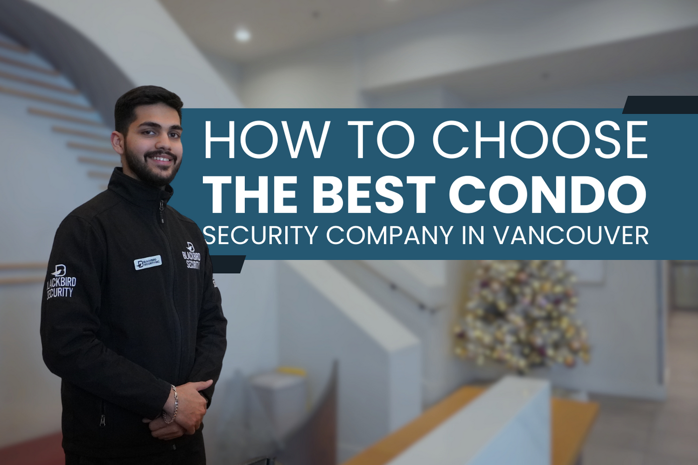 Blackbird Security provides condominium security to condos in Vancouver