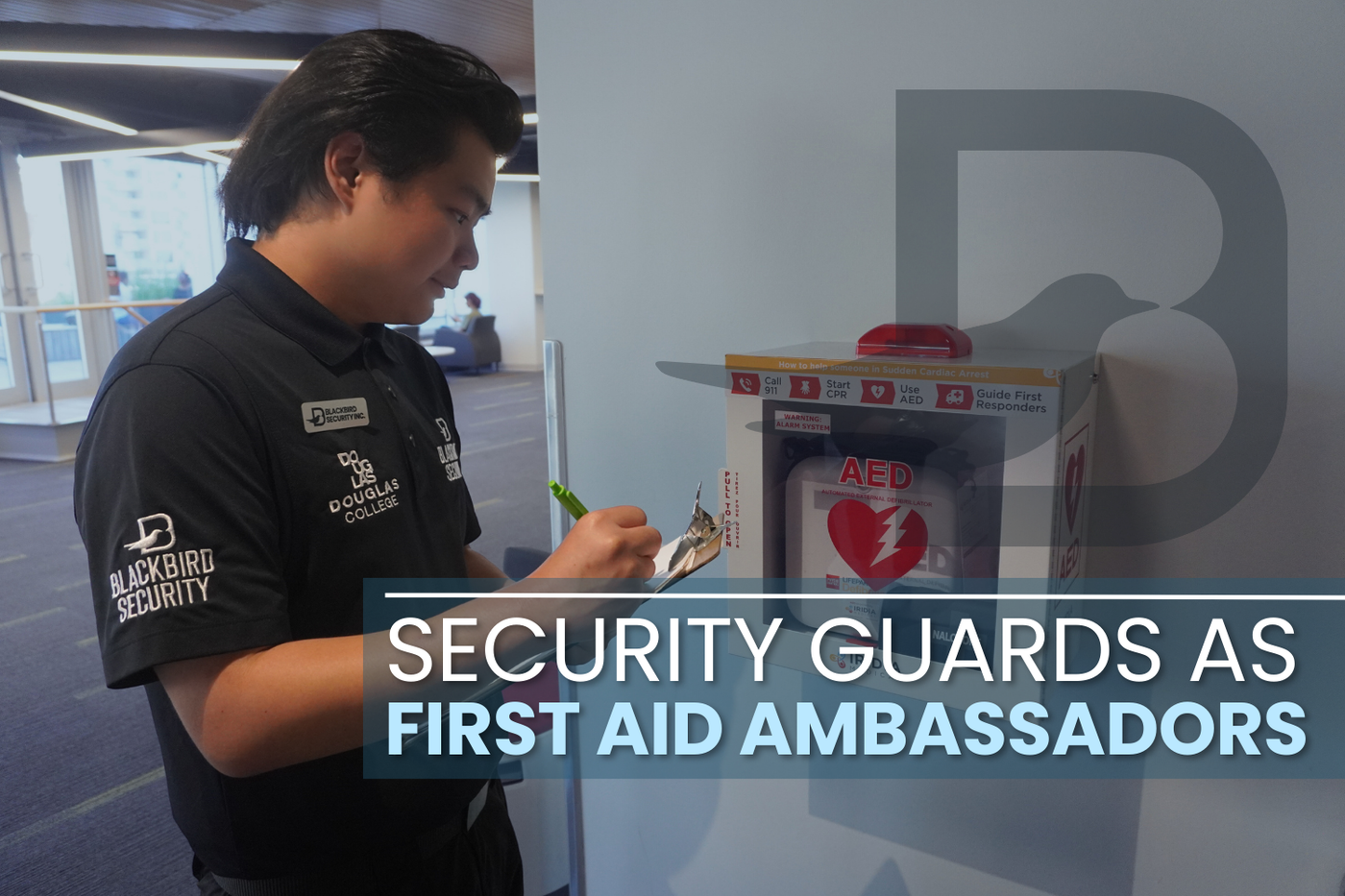 Blackbird Security guards are first aid ambassadors in Vancouver Toronto Calgary Edmonton