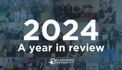 Blackbird Security 2024 Recap